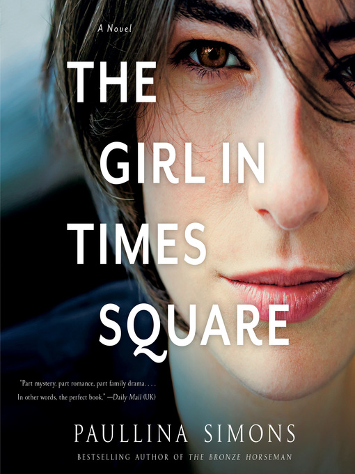 Title details for The Girl in Times Square by Paullina Simons - Available